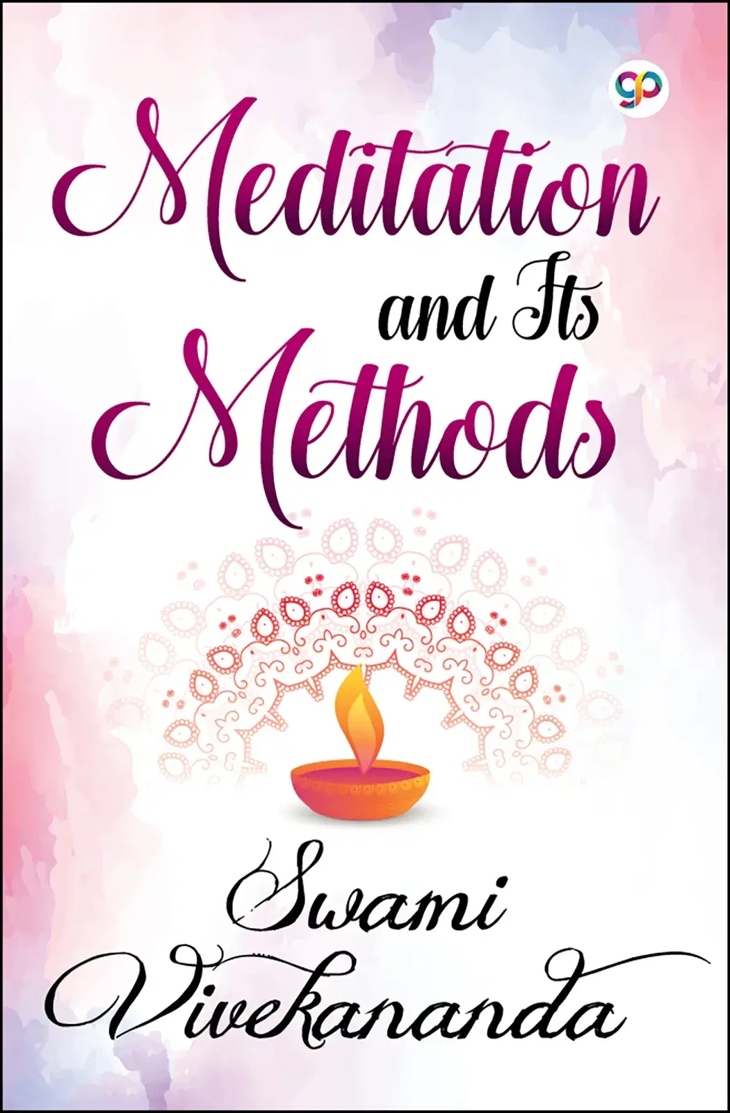 Meditation and Its Methods by Swami Vivekananda (Paperback Book)
