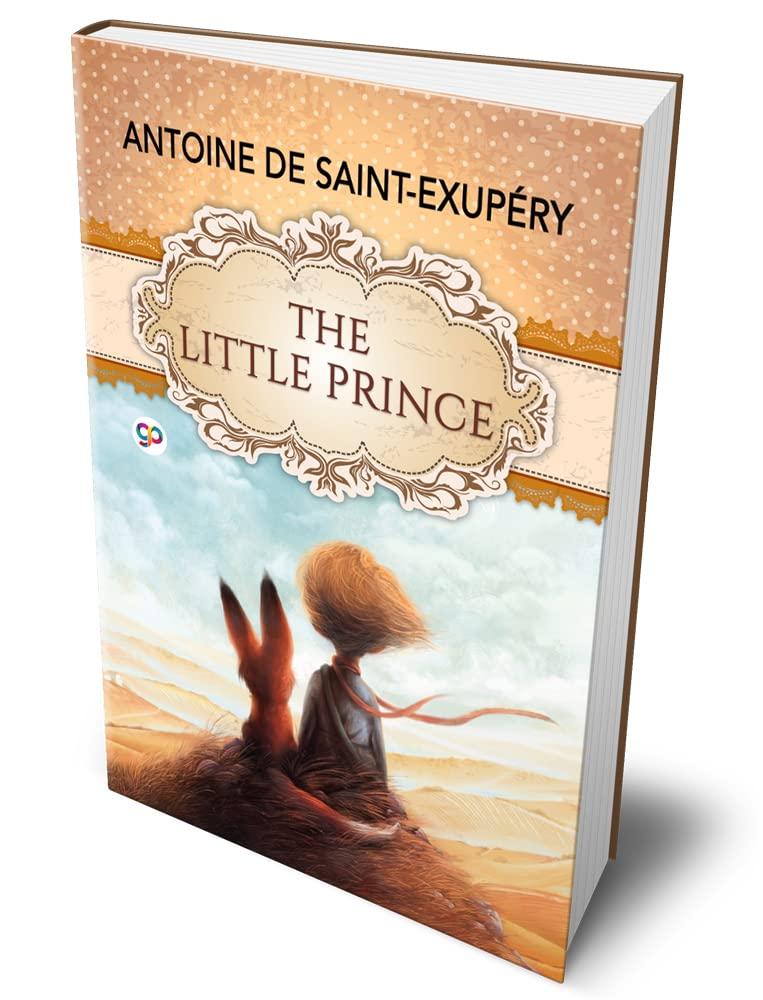 The Little Prince by Antoine de Saint-Exupéry (Hardcover Book)